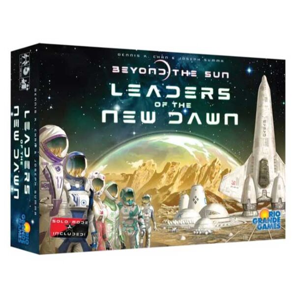 Beyond the Sun: Leaders of the New Dawn