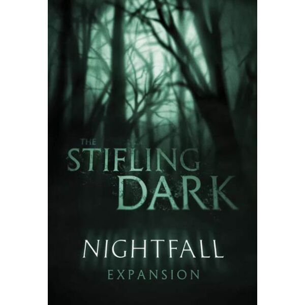The Stifling Dark: Nightfall expansion