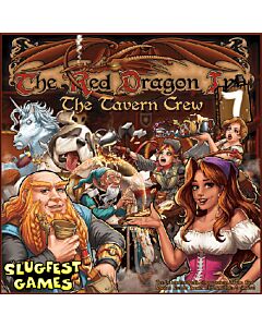 The Red Dragon Inn 7: The Tavern Crew (Slugfest games)