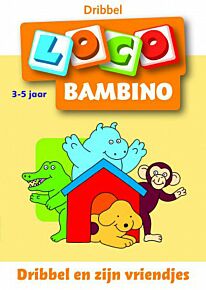 Bambino Loco boekje: Dribbel en zijn vriendjes (Noordhoff)