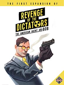Revenge of the Dictators: The American agent aka bob (black box adventures)